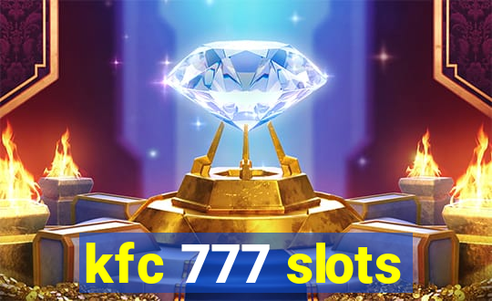 kfc 777 slots